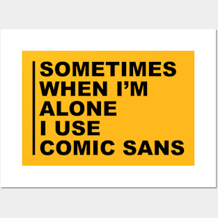 Comic Sans Posters and Art